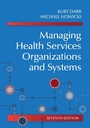 Cover: Managing Health Services Organizations and Systems, Seventh Edition - Health Professions Press, Inc.