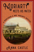 Cover: Moriarty Meets His Match (A Professor & Mrs. Moriarty Mystery, #1) - A Professor & Mrs. Moriarty Mystery