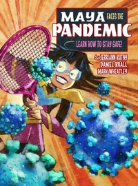 Enlarge image Cover: Maya Faces The Pandemic - ComicMix LLC