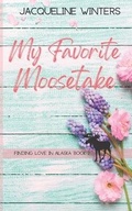 Cover: My Favorite Moosetake - Jackie M. Wallick