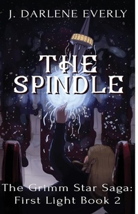 Enlarge image Cover: The Spindle - Wishing Well Books LLC