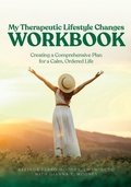 Cover: My Therapeutic Lifestyle Changes Workbook - Belinda Terro Mooney
