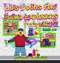 Cover: Kids Books For Young Explorers Part 2 - Gene Lipen
