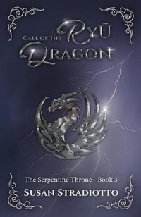 Abbildung von: Call of the Ryu Dragon - Bronzewood Books