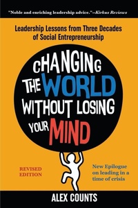 Enlarge image Cover: Changing the World Without Losing Your Mind, Revised Edition - Rivertowns Books