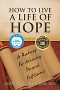 Cover: How to Live a Life of Hope - Xlibris Us
