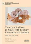 Cover: Victorian Surfaces in Nineteenth-Century Literature and Culture - Palgrave Macmillan