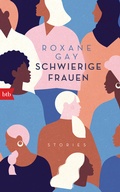Cover: Schwierige Frauen - btb