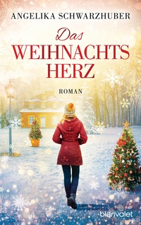 Abbildung von: Das Weihnachtsherz - Blanvalet