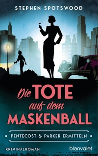Abbildung von: Die Tote auf dem Maskenball - Blanvalet