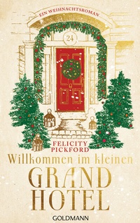 Abbildung von: Willkommen im kleinen Grandhotel - Goldmann