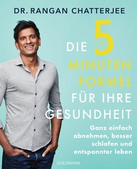 Abbildung von: Die 5-Minuten-Formel für Ihre Gesundheit - Goldmann