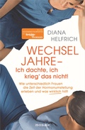 Cover: WECHSELJAHRE - Ich dachte, ich krieg' das nicht! - Mosaik