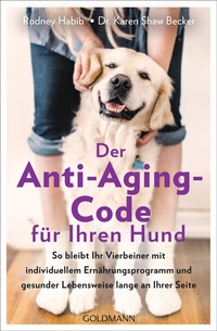 Abbildung von: Der Anti-Aging-Code für Ihren Hund - Goldmann