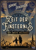 Cover: Weltgeschichte(n) - Zeit der Finsternis: Der Zweite Weltkrieg - cbj