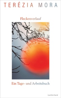Abbildung von: Fleckenverlauf - Luchterhand Literaturverlag