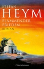 Cover: Flammender Frieden - C. Bertelsmann