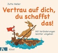 Cover: Vertrau auf dich, du schaffst das! - K&ouml;sel