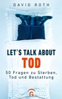 Cover: Let's talk about Tod - Gütersloher Verlagshaus