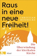Cover: Raus in eine neue Freiheit! - K&ouml;sel