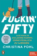 Cover: Fuckin' Fifty - Penguin Verlag