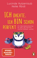 Cover: Ich dachte, ich bin schon perfekt - Penguin
