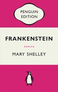 Abbildung von: Frankenstein oder Der moderne Prometheus - Penguin
