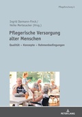 Cover: Pflegerische Versorgung alter Menschen - Peter Lang Verlag