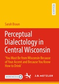 Cover: Perceptual Dialectology in Central Wisconsin - J.B. Metzler