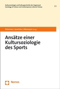 Cover: Ans&auml;tze einer Kultursoziologie des Sports - Nomos