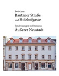 Cover: Zwischen Bautzner Stra&szlig;e und Holzhofgasse - Donatus Verlag