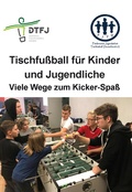 Cover: Tischfu&szlig;ball f&uuml;r Kinder und Jugendliche - Rediroma-Verlag
