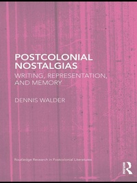 Enlarge image Cover: Postcolonial Nostalgias - Routledge