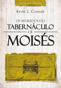 Cover: Os Segredos do Tabern&aacute;culo de Mois&eacute;s - Editora Atos
