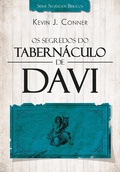 Cover: Os Segredos do Tabern&aacute;culo de Davi - 2015 - Editora Atos