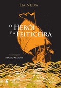 Cover: O her&oacute;i e a feiticeira - Nova Fronteira