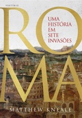 Cover: Roma - Uma hist&oacute;ria em sete invas&otilde;es - VEST&iacute;GIO EDITORA