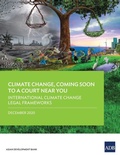 Bild: Climate Change, Coming Soon to a Court Near You - Asian Development Bank