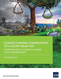 Bild: Climate Change, Coming Soon to a Court Near You - Asian Development Bank