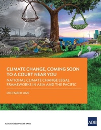 Abbildung von: Climate Change, Coming Soon to a Court Near You - Asian Development Bank