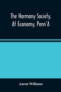 Cover: The Harmony Society, At Economy, Penn'A - ALPHA EDITION