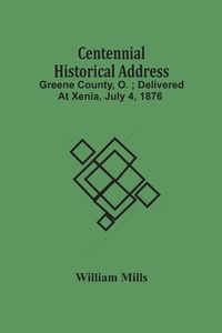 Enlarge image Cover: Centennial Historical Address - ALPHA EDITION