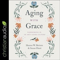 Enlarge image Cover: Aging with Grace - Christianaudio