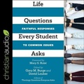 Cover: Life Questions Every Student Asks - Christianaudio
