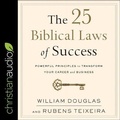 Cover: The 25 Biblical Laws of Success - Christianaudio