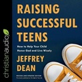 Cover: Raising Successful Teens - Christianaudio