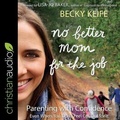 Cover: No Better Mom for the Job - Christianaudio