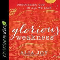 Enlarge image Cover: Glorious Weakness - Christianaudio