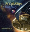 Cover: H2LiftShips - A Back Story - Indies United Publishing House, LLC