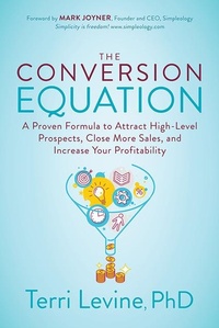 Enlarge image Cover: The Conversion Equation - Morgan James Publishing